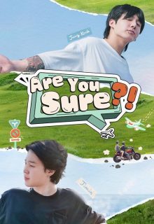 Are You Sure?! – Season 2 (2025)