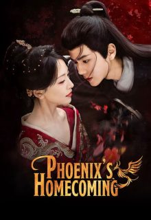 Phoenix’s Homecoming (2025)